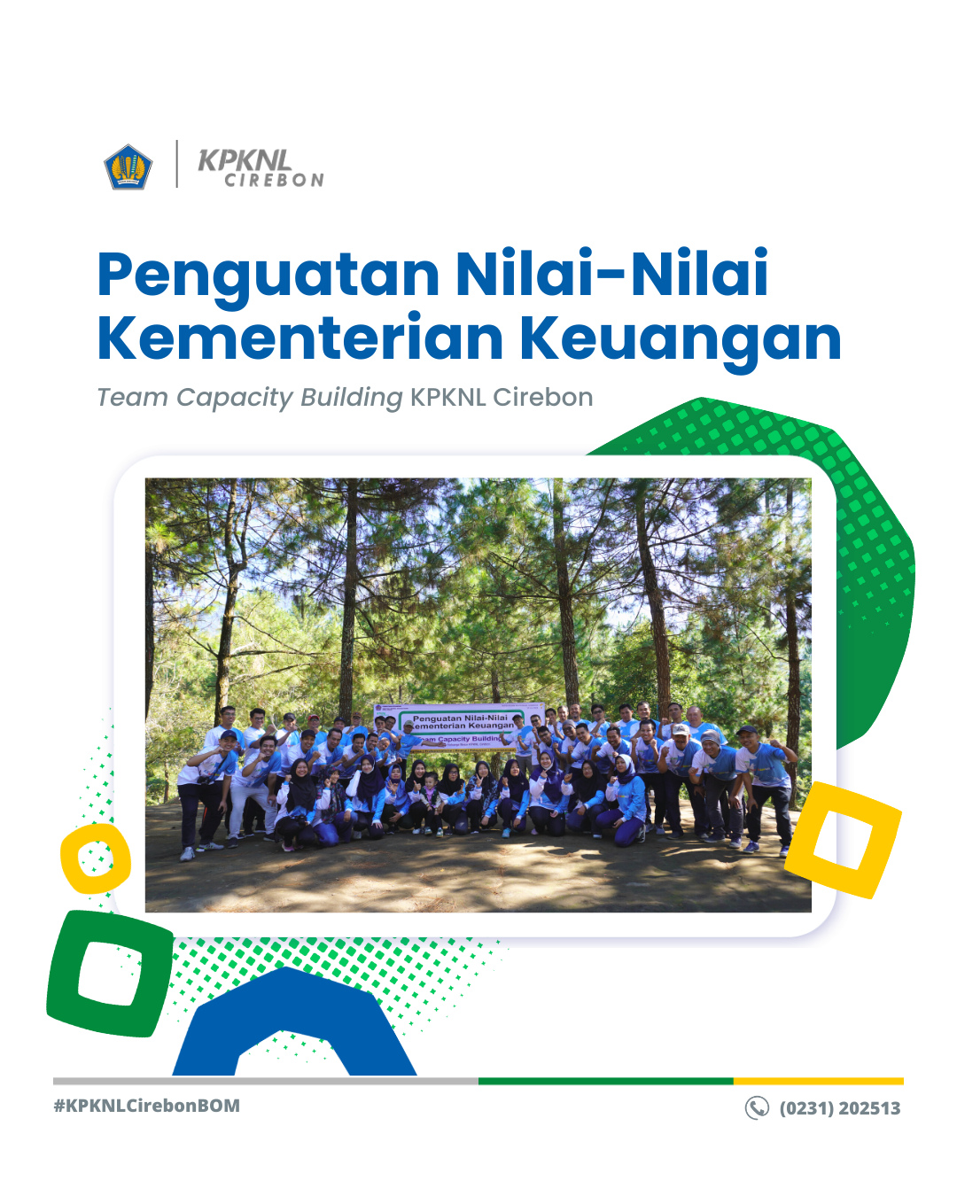 Penguatan Nilai-Nilai Kementerian Keuangan Team Capacity Building KPKNL Cirebon