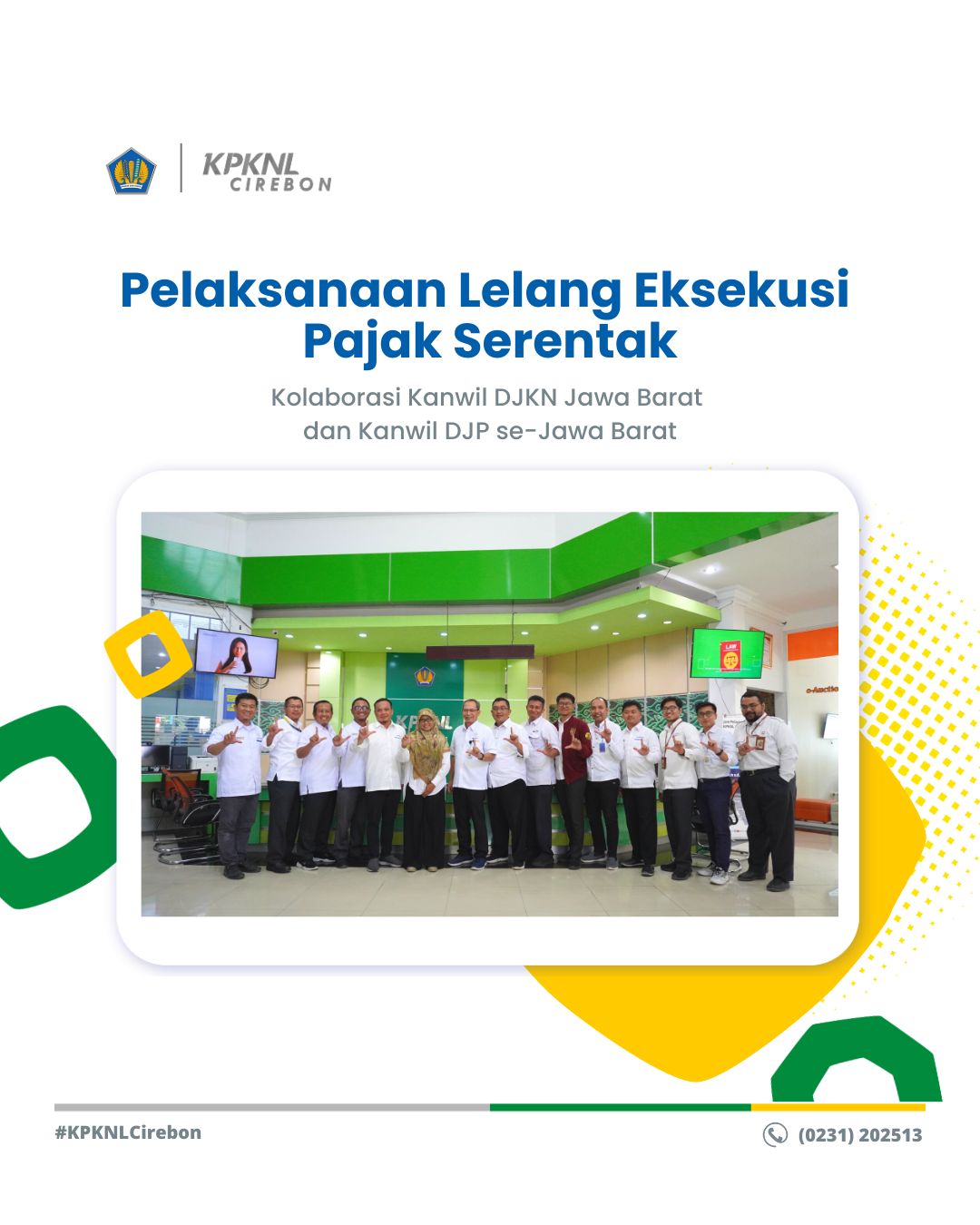 Pelaksanaan Lelang Eksekusi Pajak Serentak Kolaborasi Kanwil DJKN Jawa Barat dan Kanwil DJP se-Jawa Barat