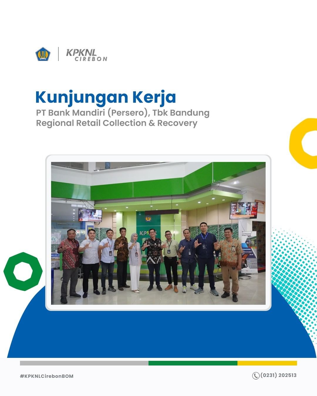 Kunjungan Kerja PT Bank Mandiri (Persero), Tbk Bandung Regional Retail Collection & Recovery