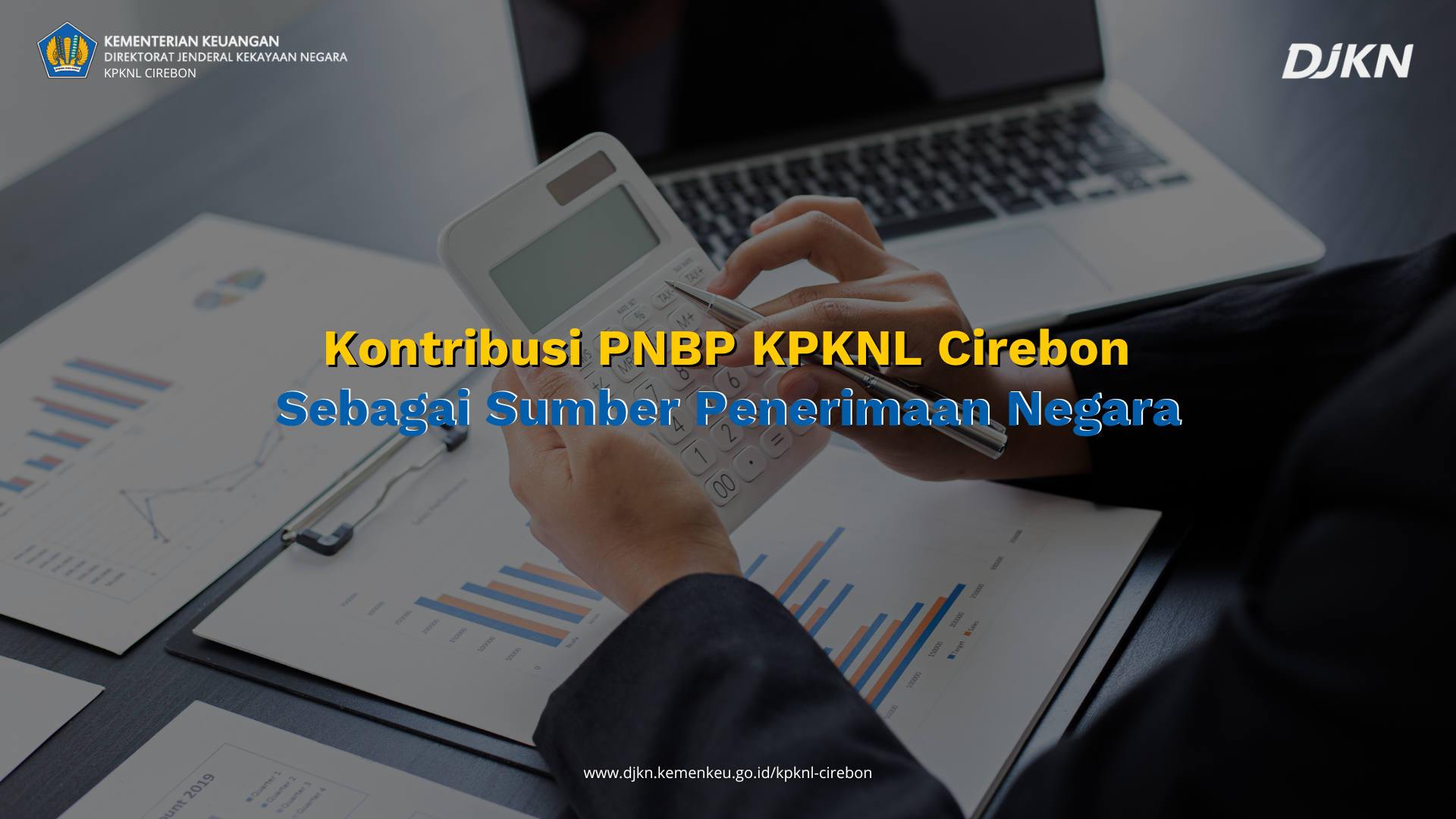 Kontribusi PNBP KPKNL Cirebon Sebagai Sumber Penerimaan Negara