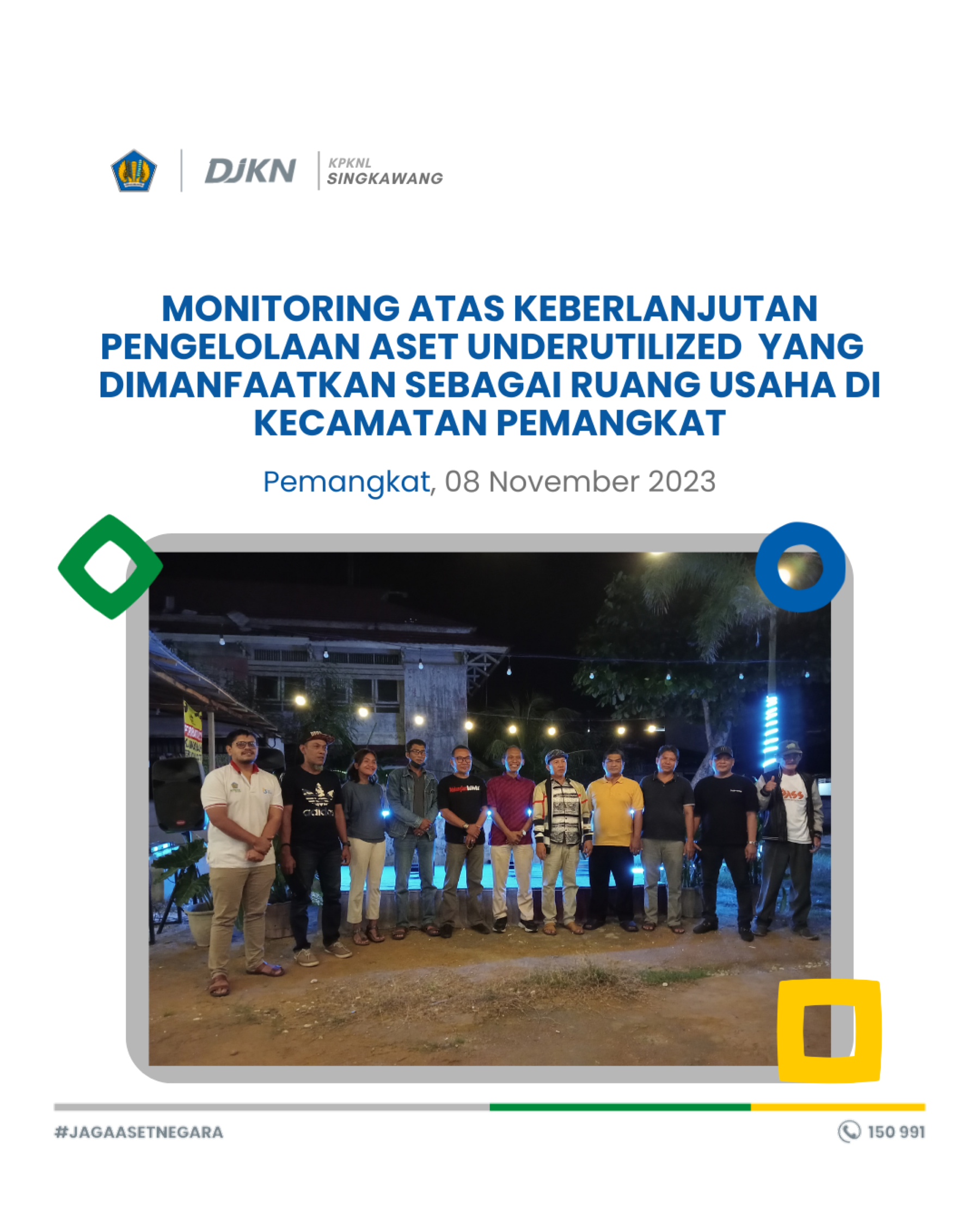 KPKNL Singkawang Monev Pengelolaan Aset Objek KOIN MAS di Pemangkat