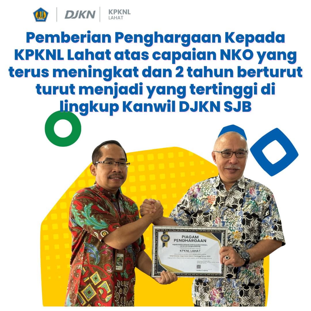 Penghargaan Kepada KPKNL Lahat atas capaian NKO tertinggi di lingkup Kanwil DJKN Sumatera Selatan, Jambi, dan Bangka Belitung