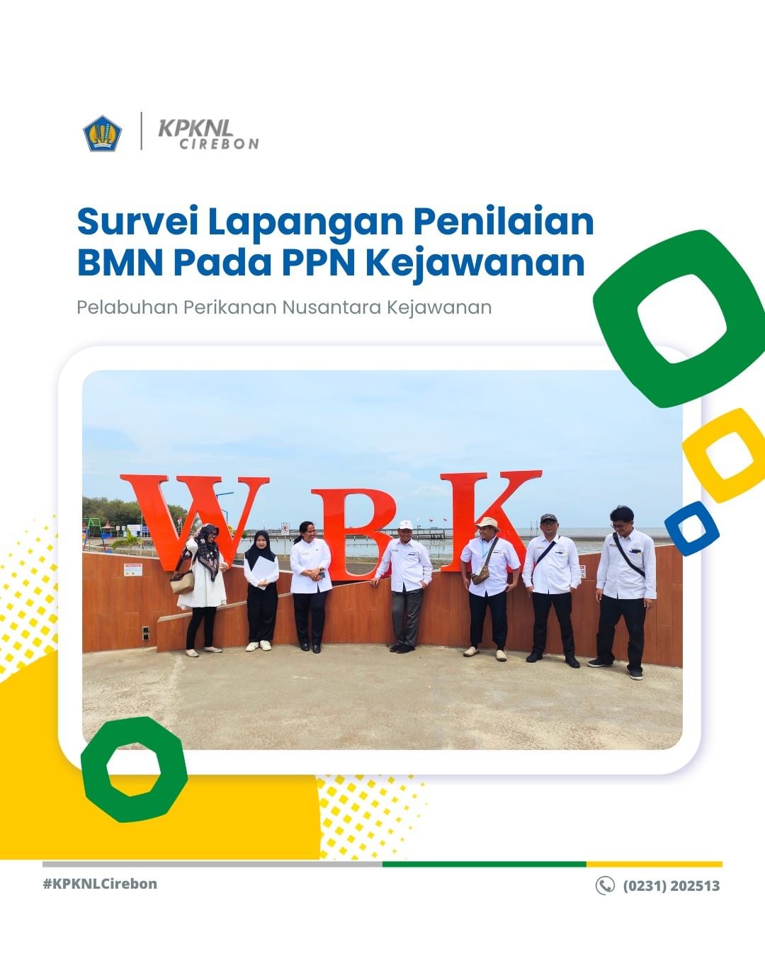 Survei Lapangan Dalam Rangka Penilaian BMN Pada Satuan Kerja Pelabuhan Perikanan Nusantara (PPN) Kejawanan