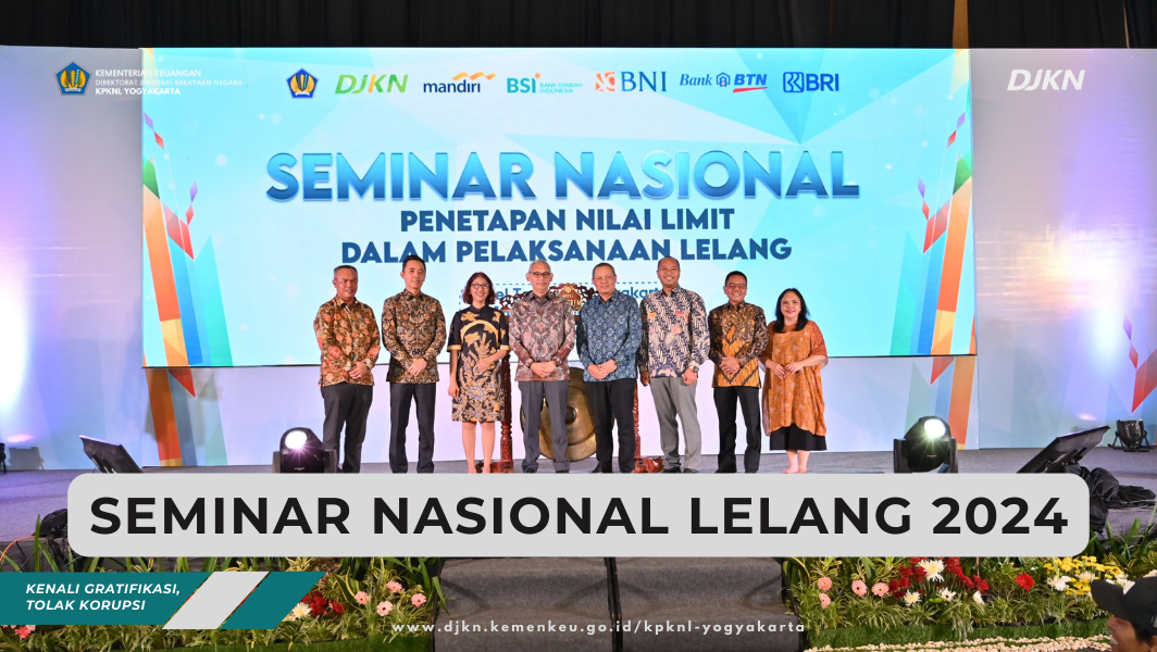 Seminar Nasional Lelang, Dirjen KN : Optimalkan Peran Lelang Dalam Penyelesaian Non Performing Loan