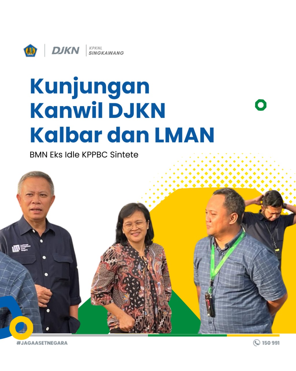 Kunjungan Kanwil DJKN Kalimantan Barat dan LMAN dalam rangka mengunjungi salah satu Asset BMN Eks Idle KPPBC Sintete 