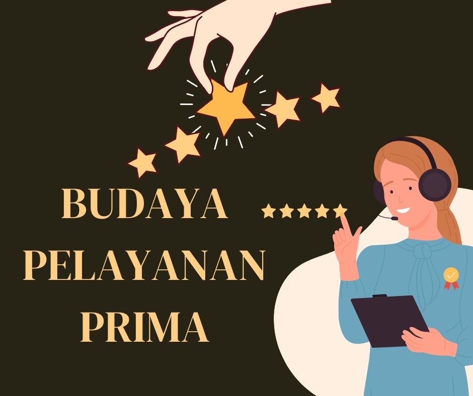 Budaya Pelayanan Prima, Cermin Kualitas ASN Masa Kini