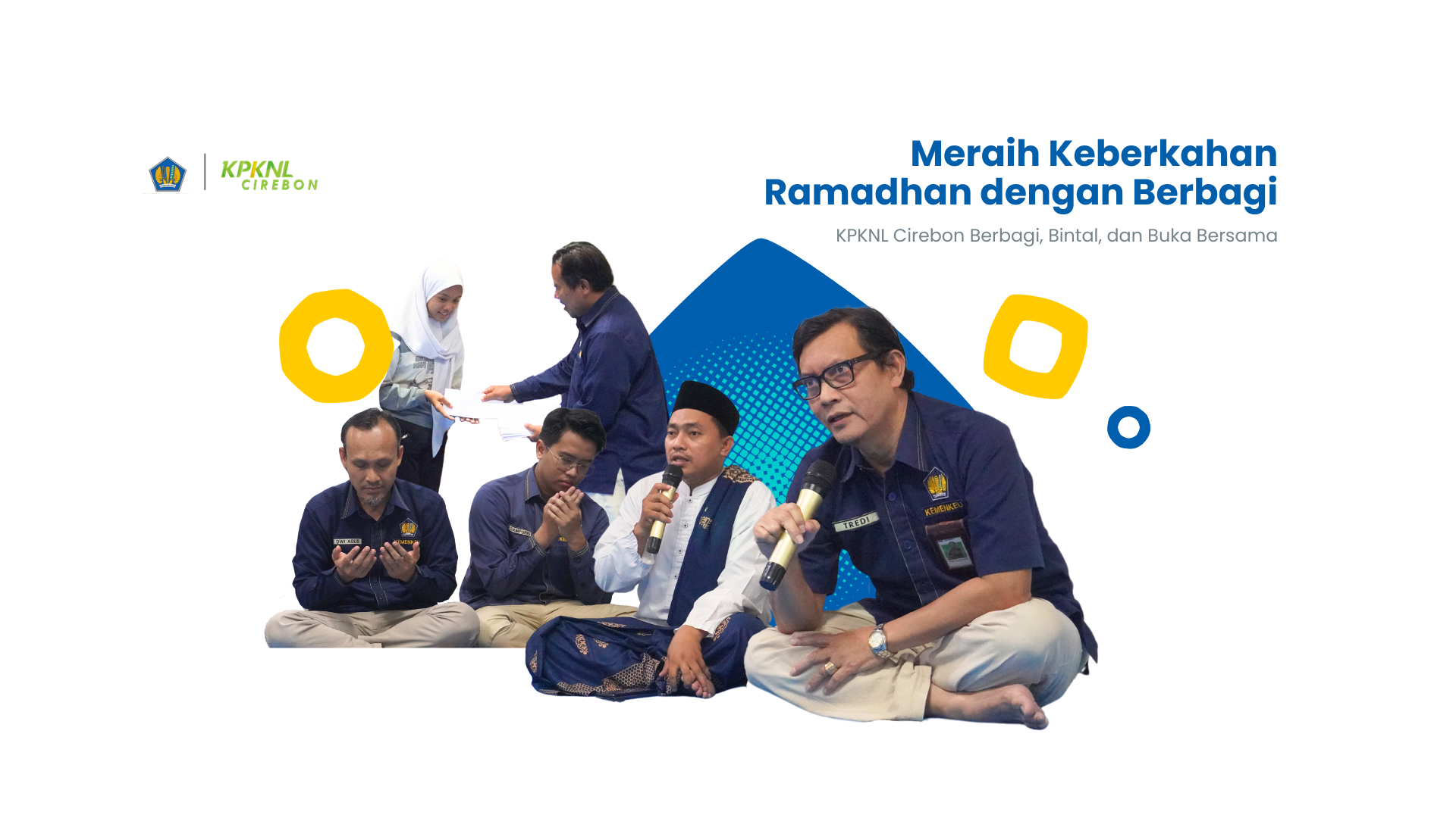 Meraih Keberkahan Ramadhan dengan Berbagi, KPKNL Cirebon Berbagi, Bintal dan Buka Bersama