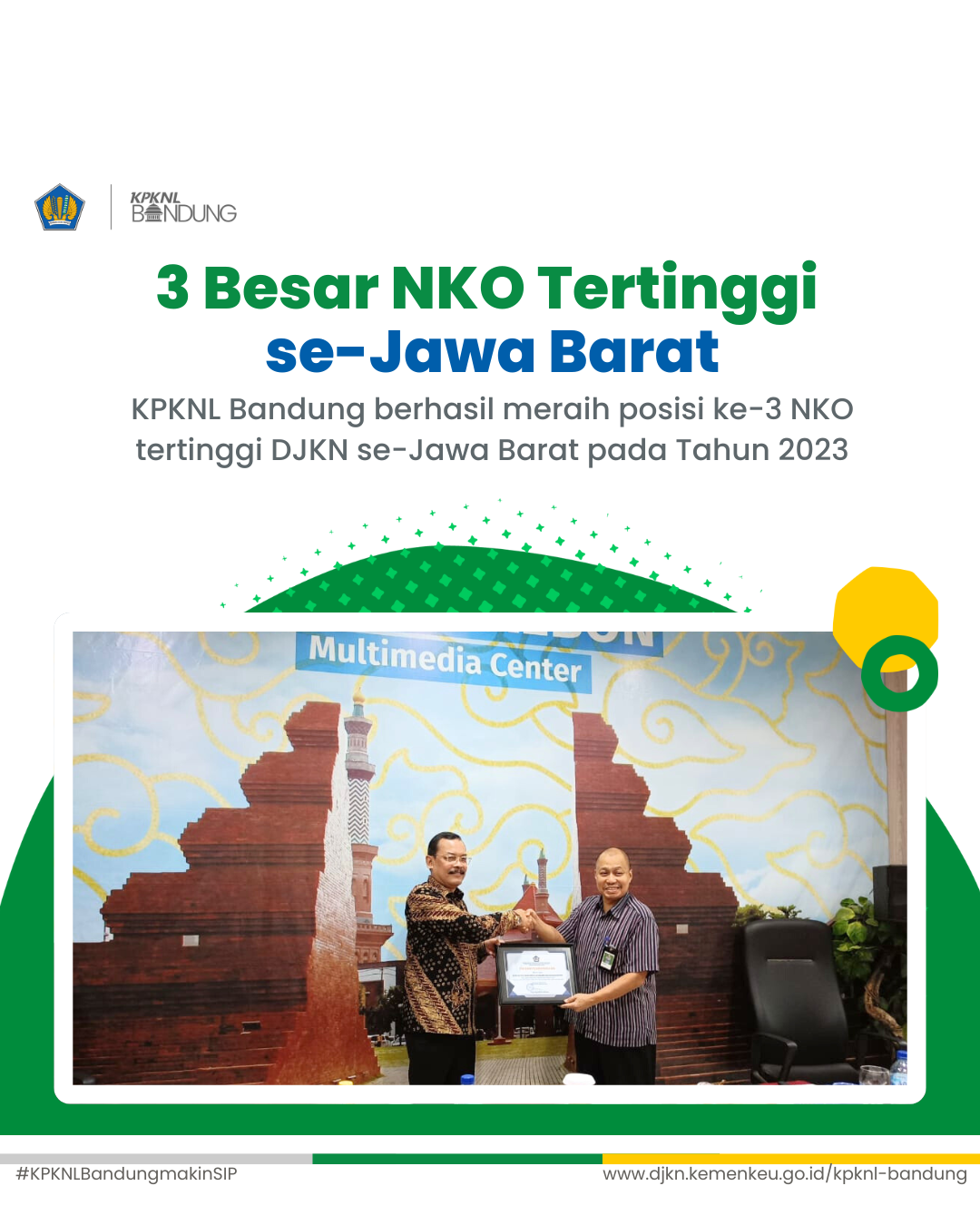 Raih Peringkat 3 NKO Tertinggi Tahun 2023 se-Jawa Barat, KPKNL Bandung Terima Penghargaan