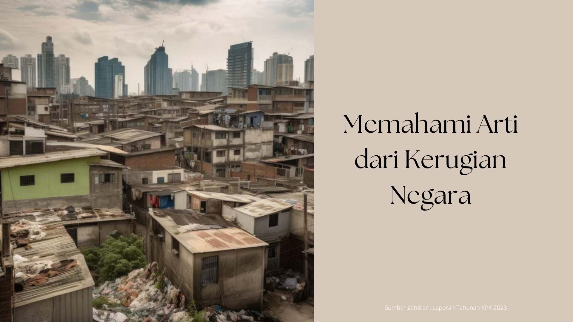Memahami Arti Dari Kerugian Negara