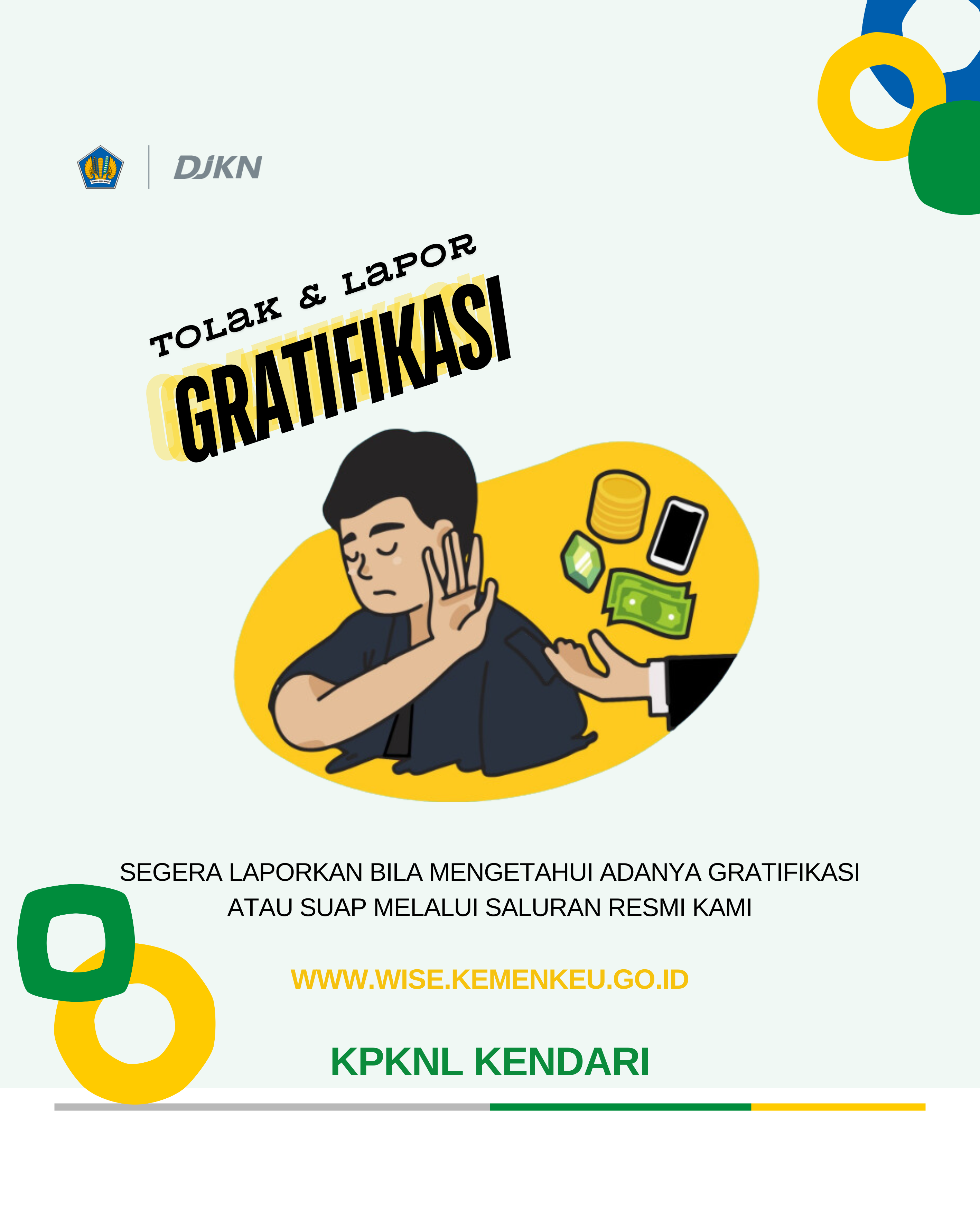 Kenali Gratifikasi dan Sanksinya , Tolak dan Laporkan