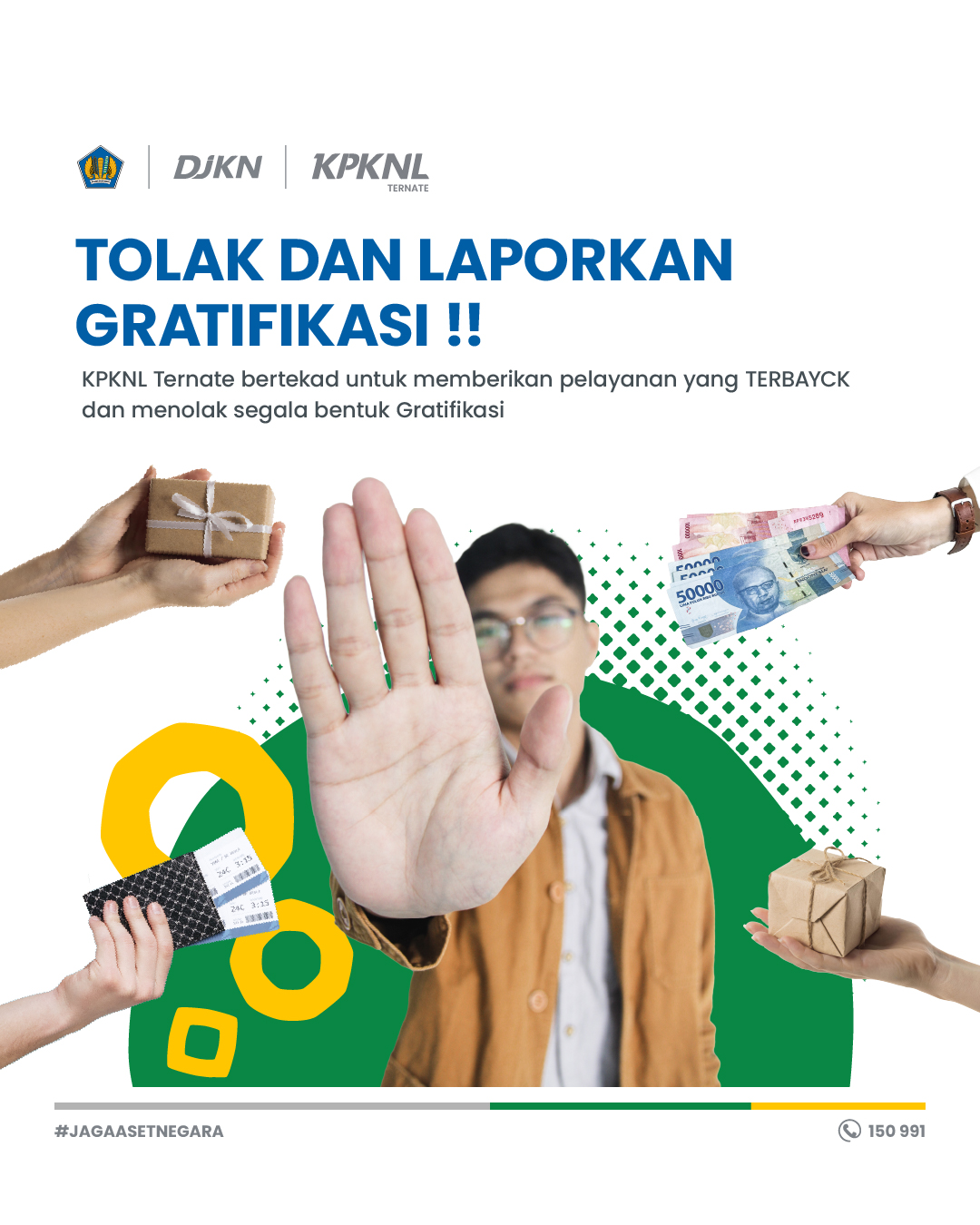 Tolak dan Laporkan Gratifikasi!!