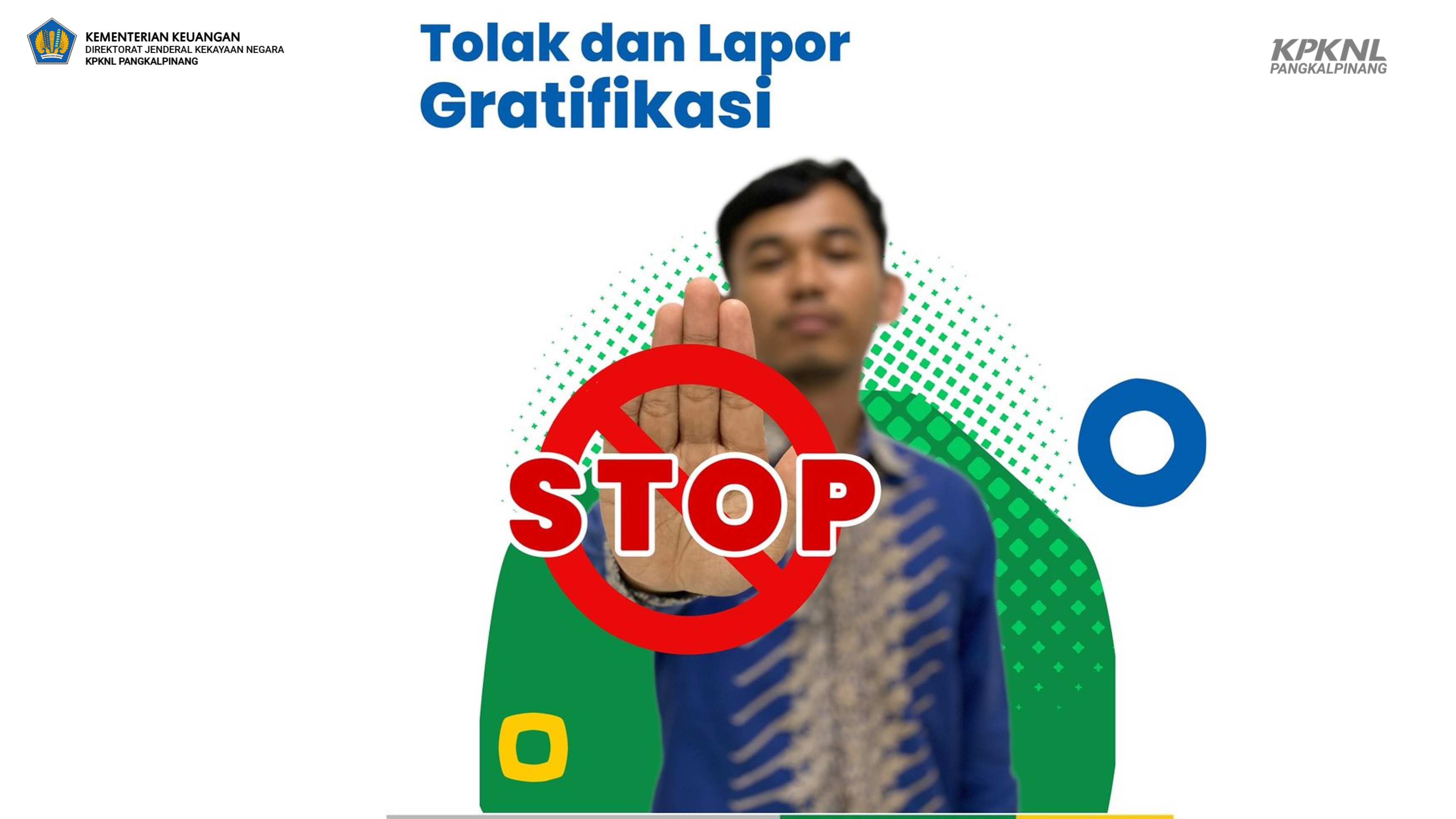 Tolak dan Lapor Gratifikasi