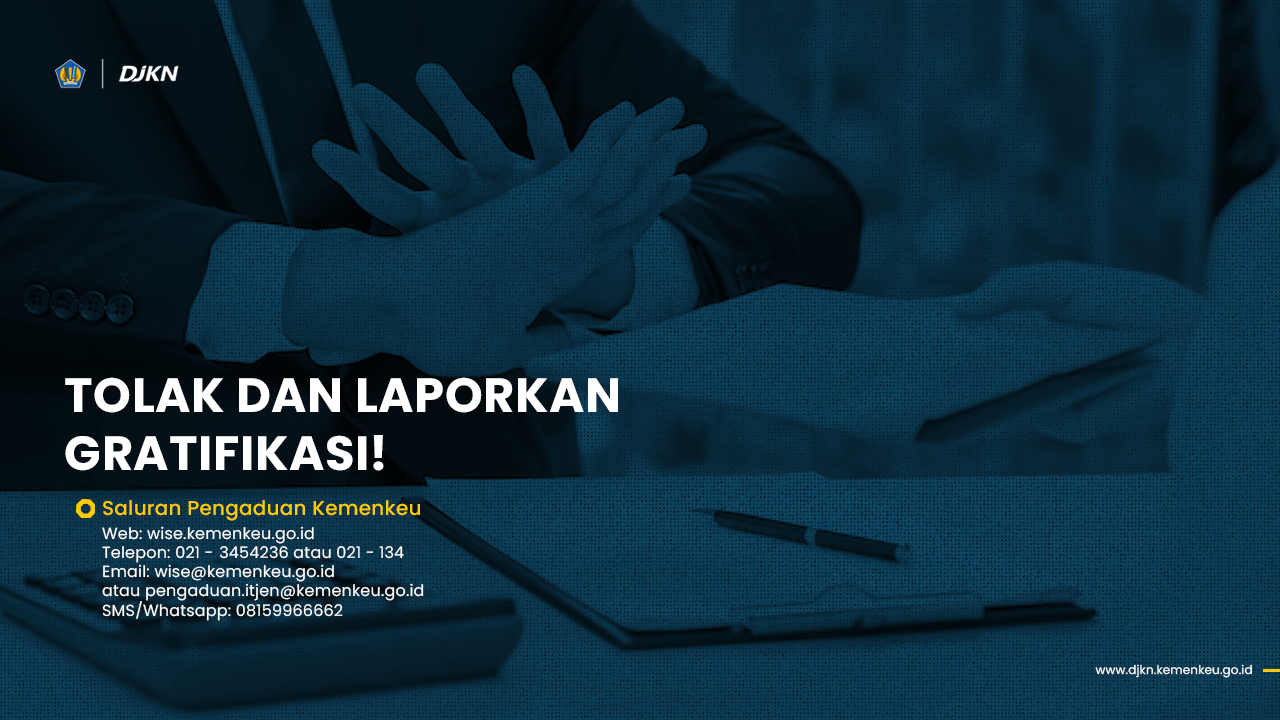 Tolak dan Laporkan Gratifikasi
