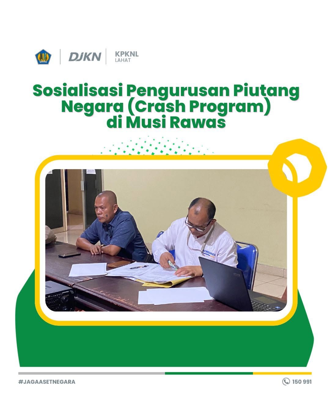 Sosialisasi Pengurusan Piutang Negara (Crash Program) di Musi Rawas