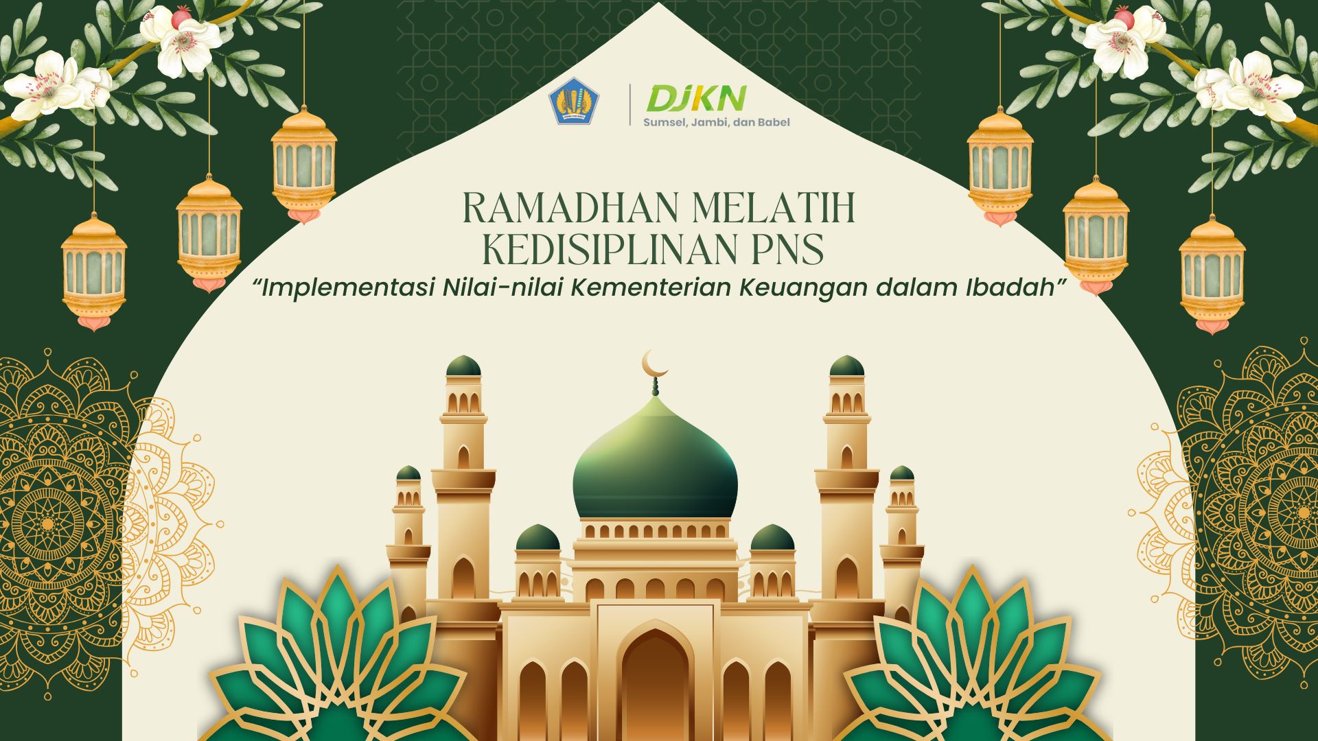 RAMADHAN MELATIH KEDISIPLINAN ASN: IMPLEMENTASI NILAI-NILAI KEMENKEU DALAM IBADAH