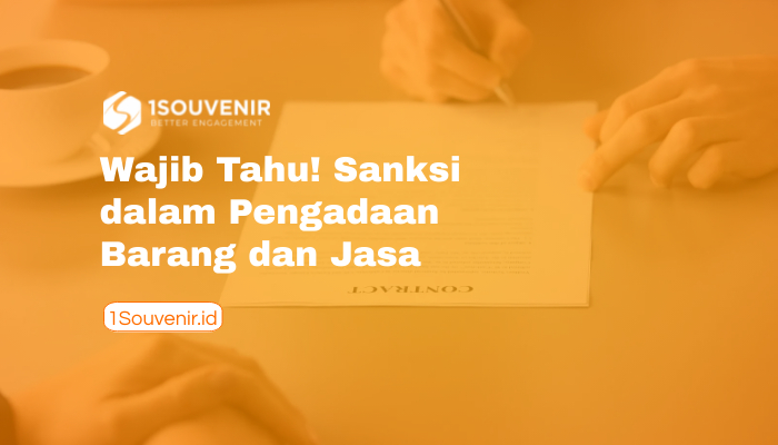 Sanksi Dalam Pengadaan Barang/Jasa Pemerintah