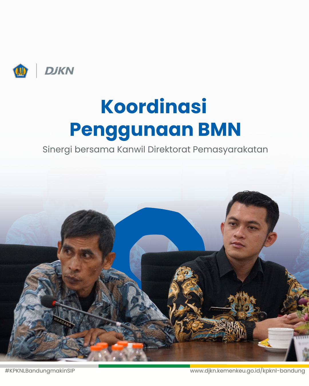 Sinergi Bersama Kanwil Dirjen Permasyarakatan, Wujudkan Alih Status Penggunaan BMN yang Efektif