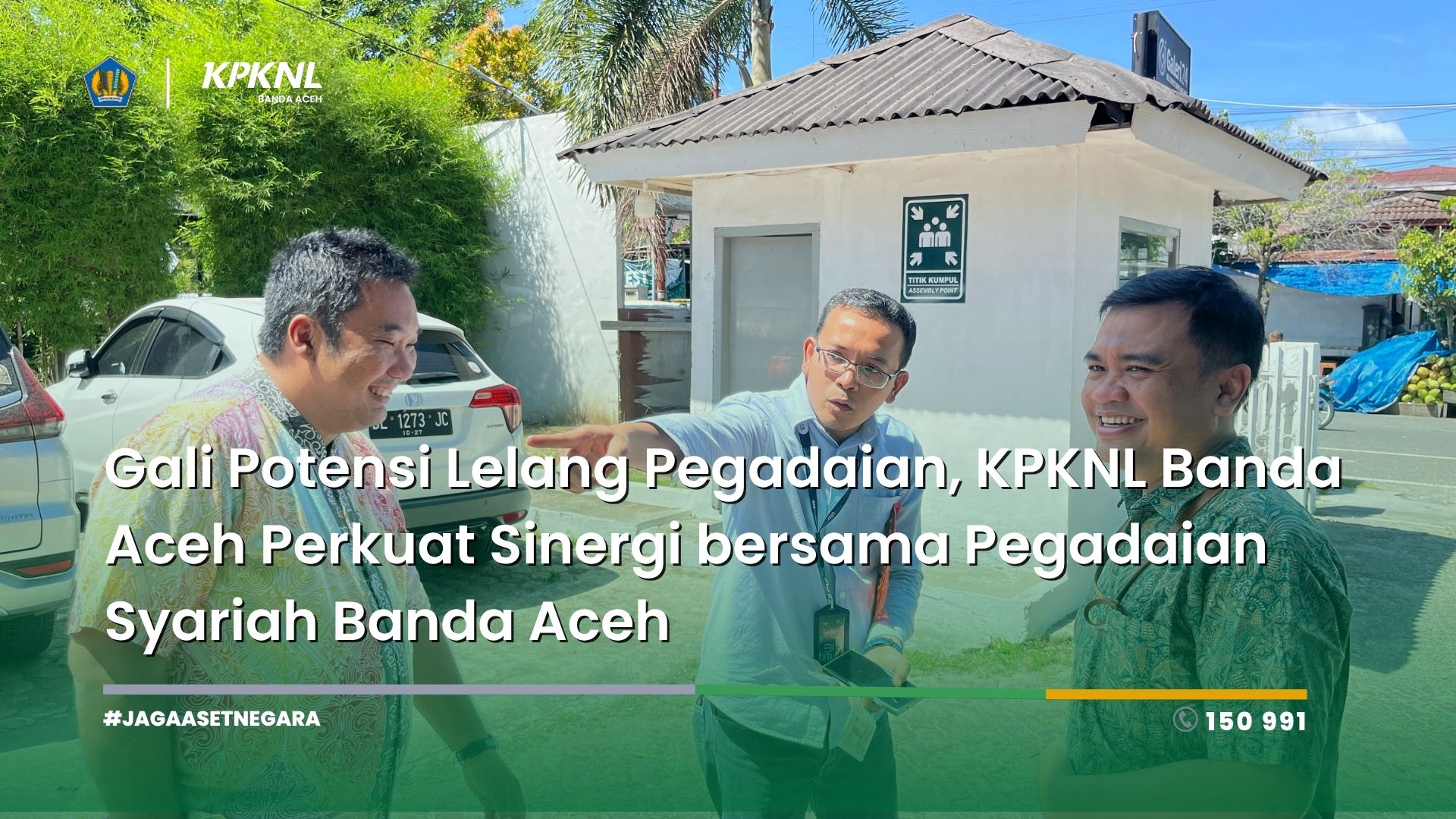 Gali Potensi Lelang Pegadaian, KPKNL Banda Aceh Perkuat Sinergi bersama Pegadaian Syariah Banda Aceh