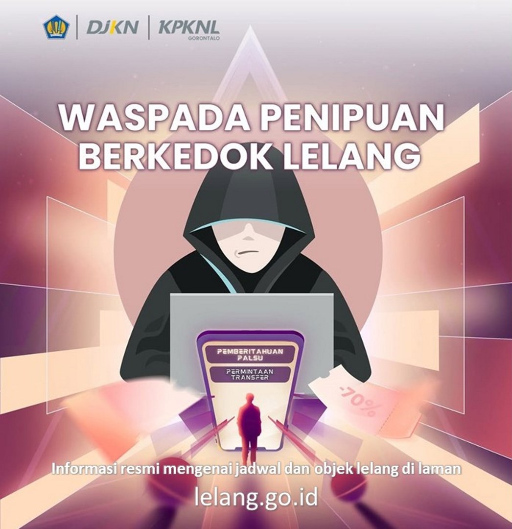 WASPADA MODUS PENIPUAN LELANG, KENALI CIRI-CIRINYA !!!