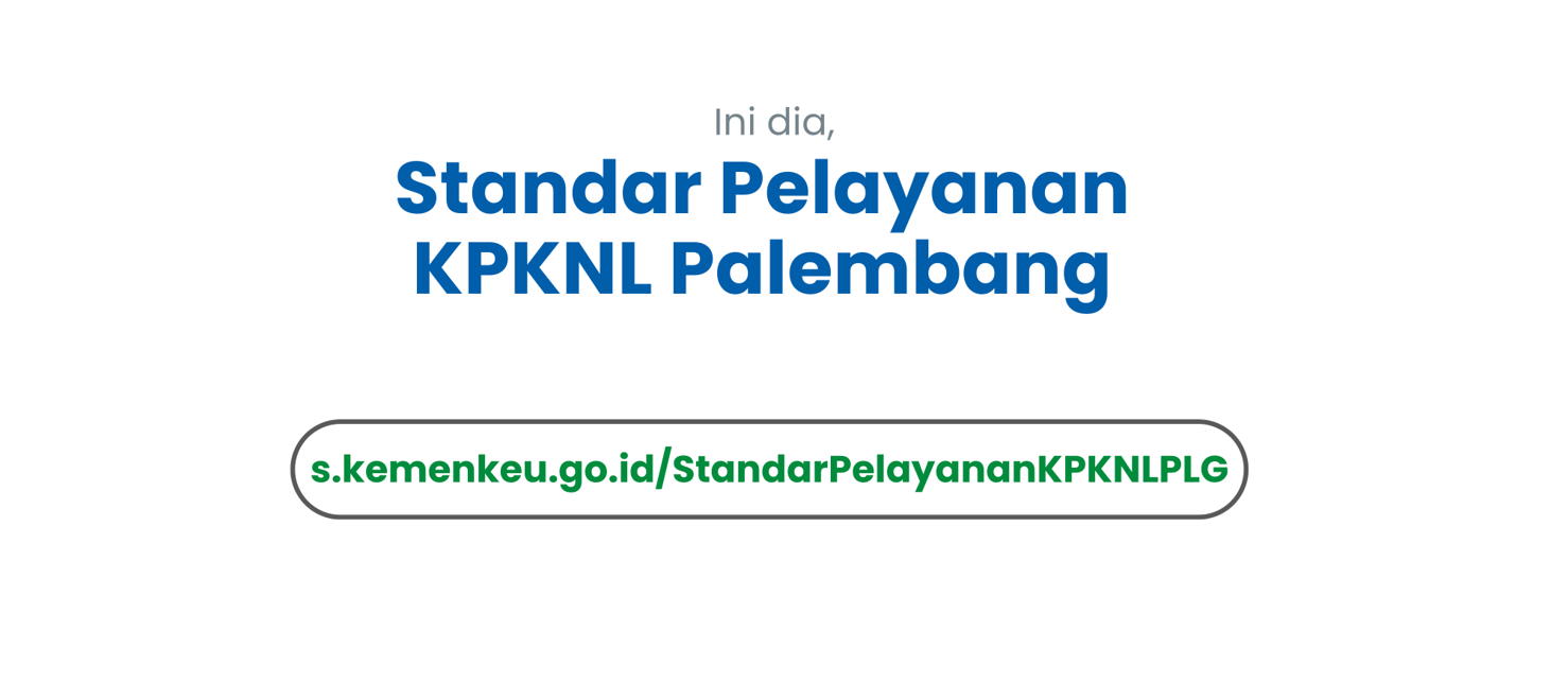 Standar Pelayanan KPKNL Palembang