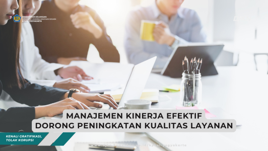 Manajemen Kinerja Efektif Dorong Peningkatan Kualitas Layanan