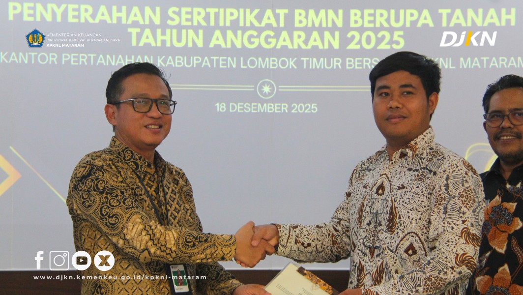 Sinergi Tiga Instansi Berhasil Sukseskan Program Sertipkasi BMN Tahun 2025 di Pulau Lombok 