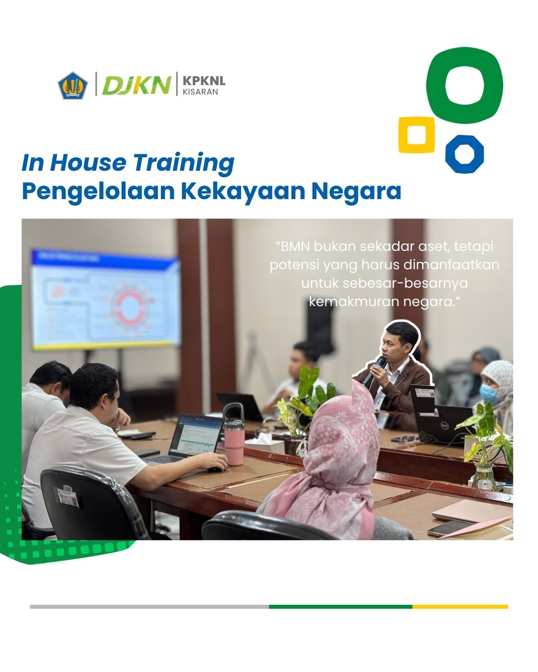 Dukung Layanan Prima, KPKNL Kisaran Gelar In House Training Pengelolaan Kekayaan Negara