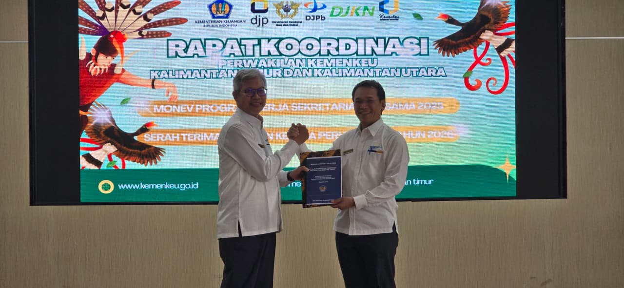 Perwakilan Kemenkeu Kaltim Laksanakan Rakor dan Serah Terima Kepala Perwakilan Tahun 2026