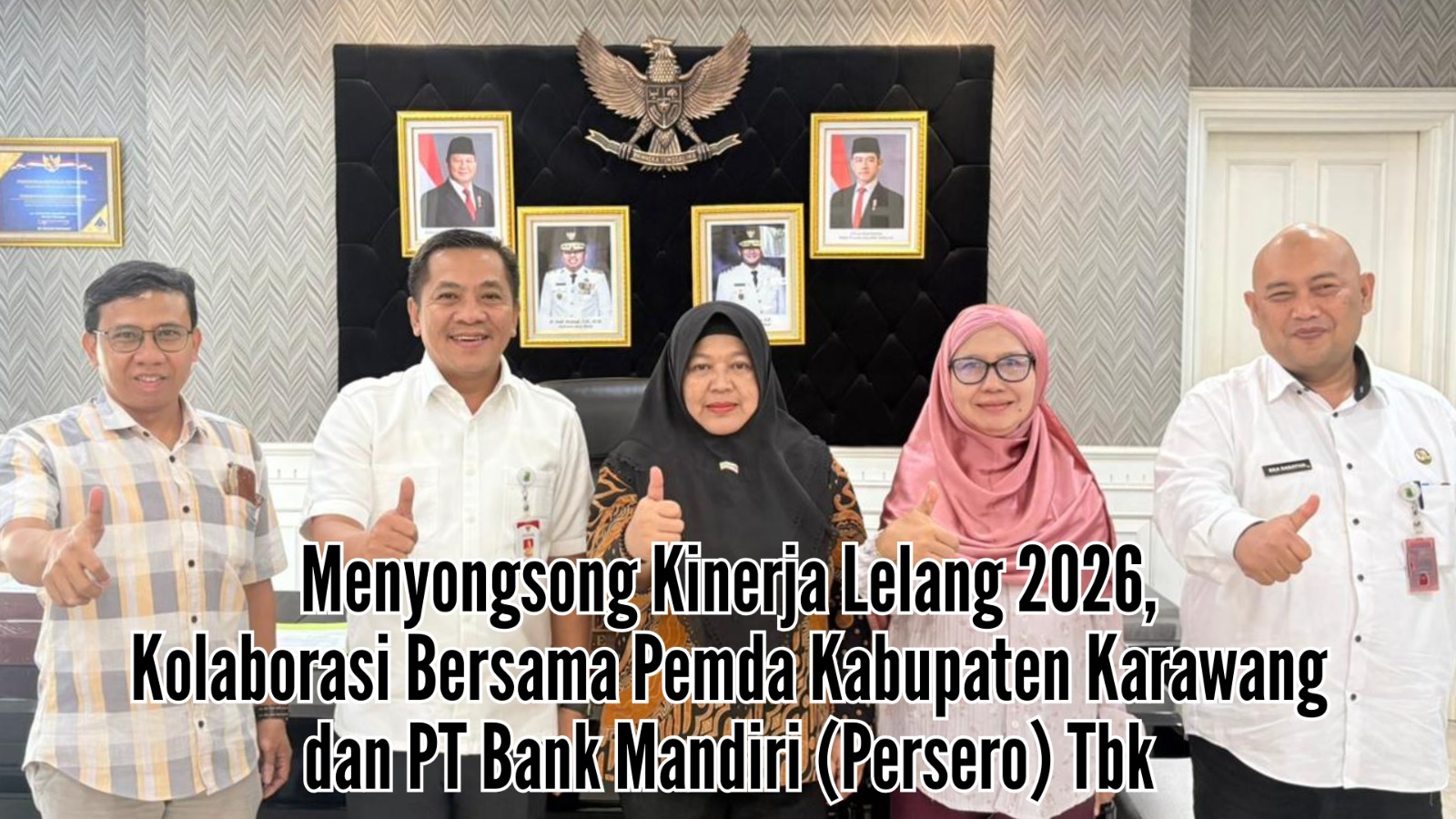 Menyongsong Kinerja Lelang 2026, Kolaborasi Bersama Pemda Kabupaten Karawang dan PT Bank Mandiri (Tbk)