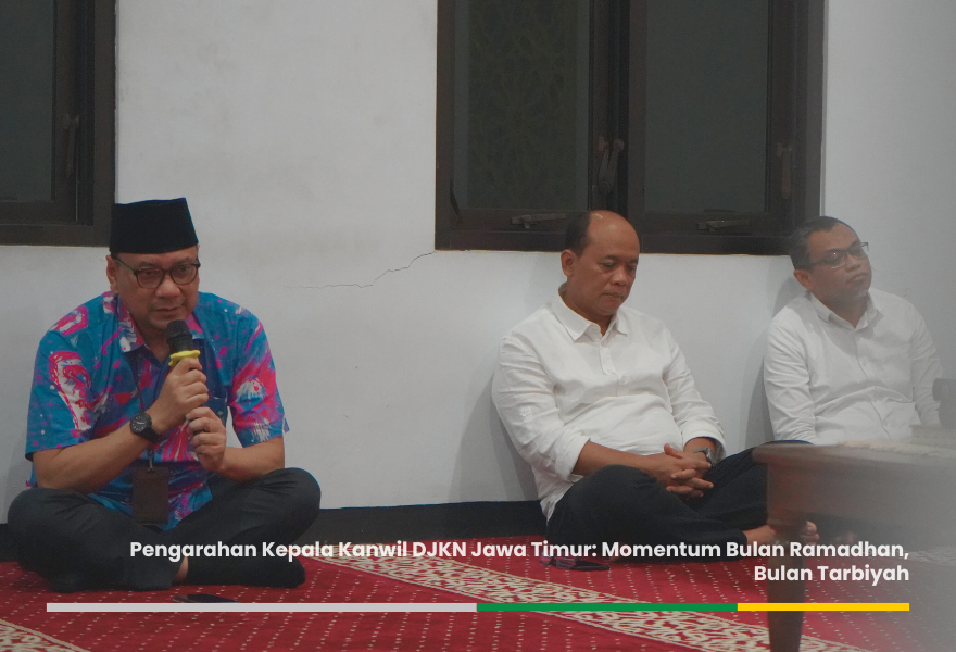 Kepala Kanwil DJKN Jawa Timur, Momentum Bulan Ramadhan Bulan Tarbiyah