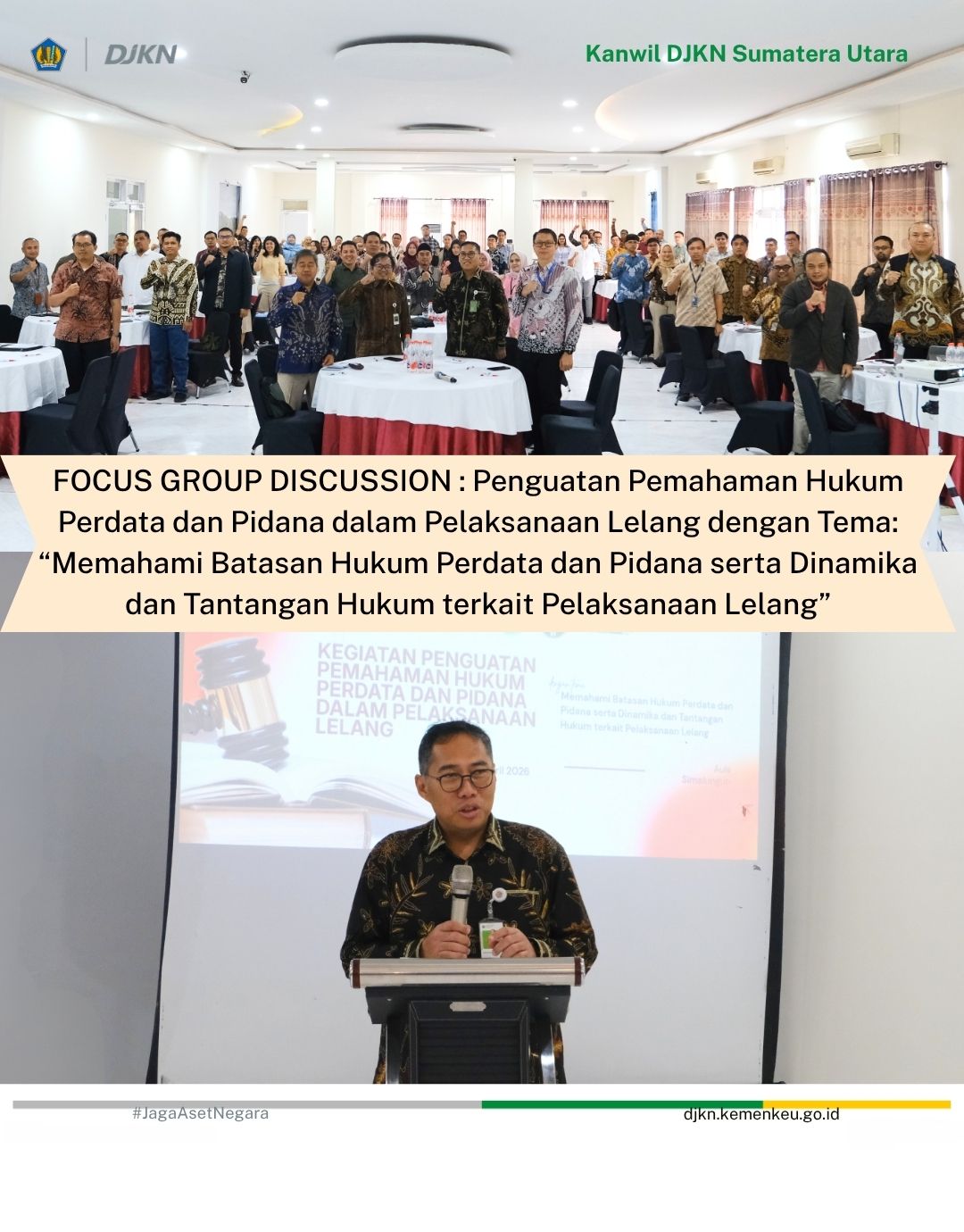 Kanwil DJKN Sumatera Utara melaksanakan Focus Group Discussion Penguatan Pemahaman Hukum Perdata dan Pidana dalam Pelaksanaan Lelang