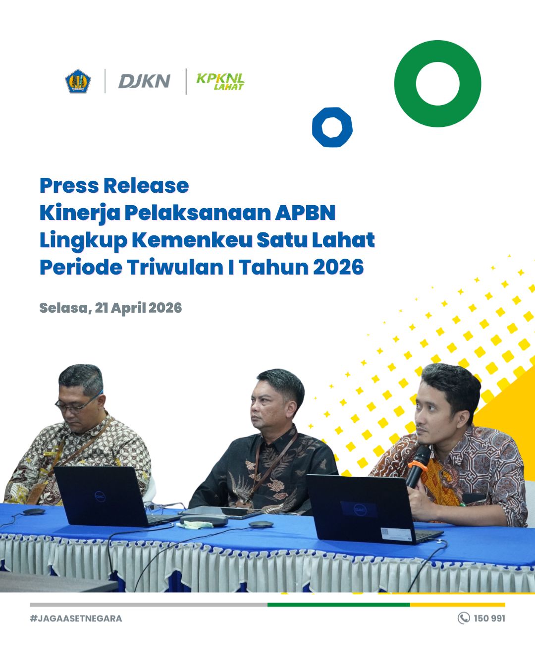 Press Release Kinerja Pelaksanaan APBN Lingkup Kemenkeu Satu Lahat Periode s.d. 31 Maret 2026
