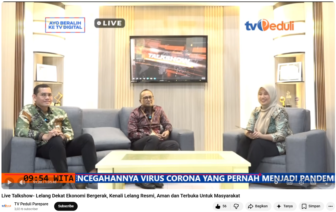 Live Talkshow &ldquo;Lelang Dekat Ekonomi Bergerak&rdquo; Edukasi Lelang Resmi KPKNL Parepare Disiarkan Langsung TV Peduli