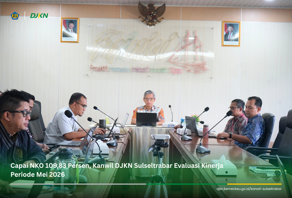 Capai NKO 109,83 Persen, Kanwil DJKN Sulseltrabar Evaluasi Kinerja Periode Mei 2026
