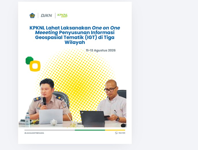 KPKNL Lahat Laksanakan One on One Meeting Penyusunan Informasi Geospasial Tematik (IGT) di Tiga Wilayah