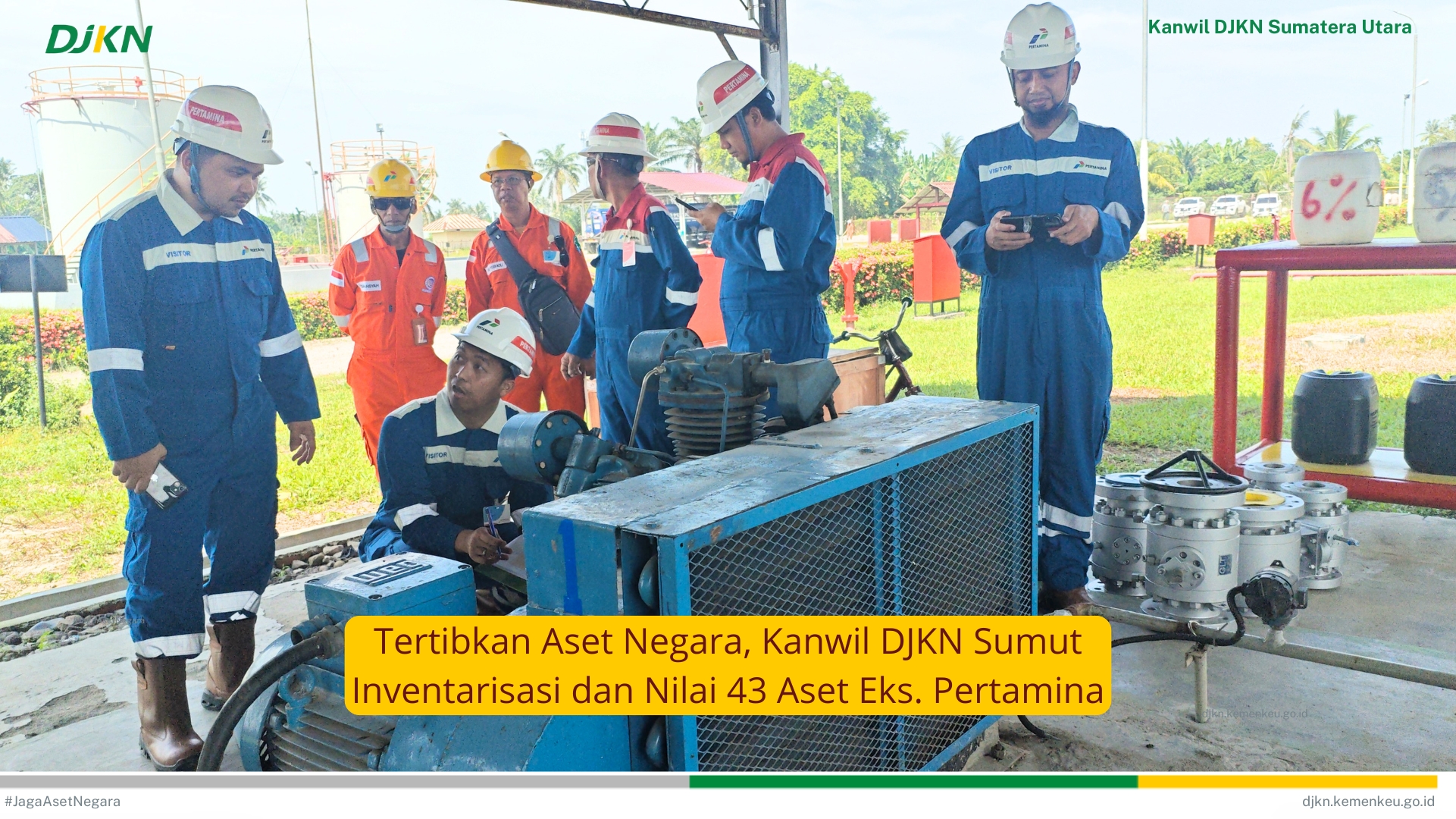 Tertibkan Aset Negara, Kanwil DJKN Sumut Inventarisasi dan Nilai 43 Aset BMN Eks Pertamina