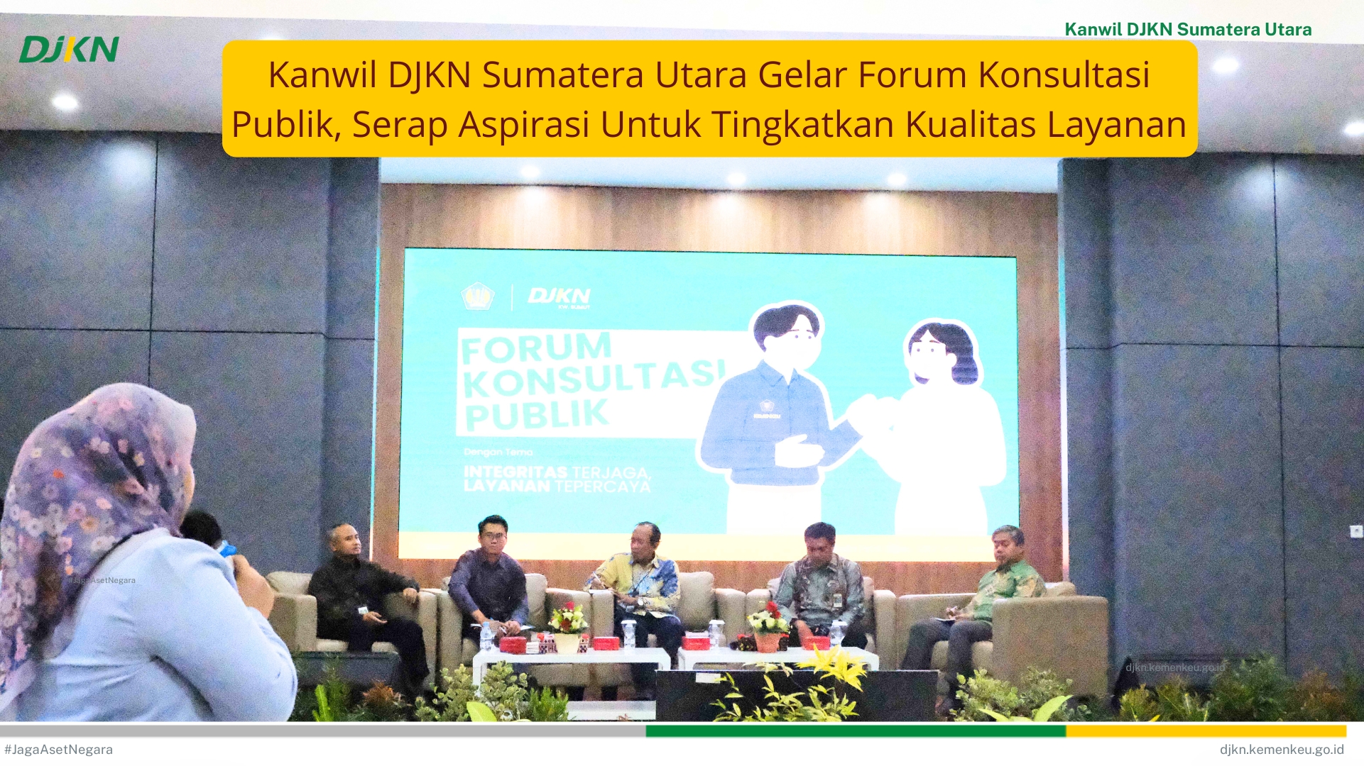 Kanwil DJKN Sumatera Utara Gelar Forum Konsultasi Publik, Serap Aspirasi untuk Tingkatkan Kualitas Layanan