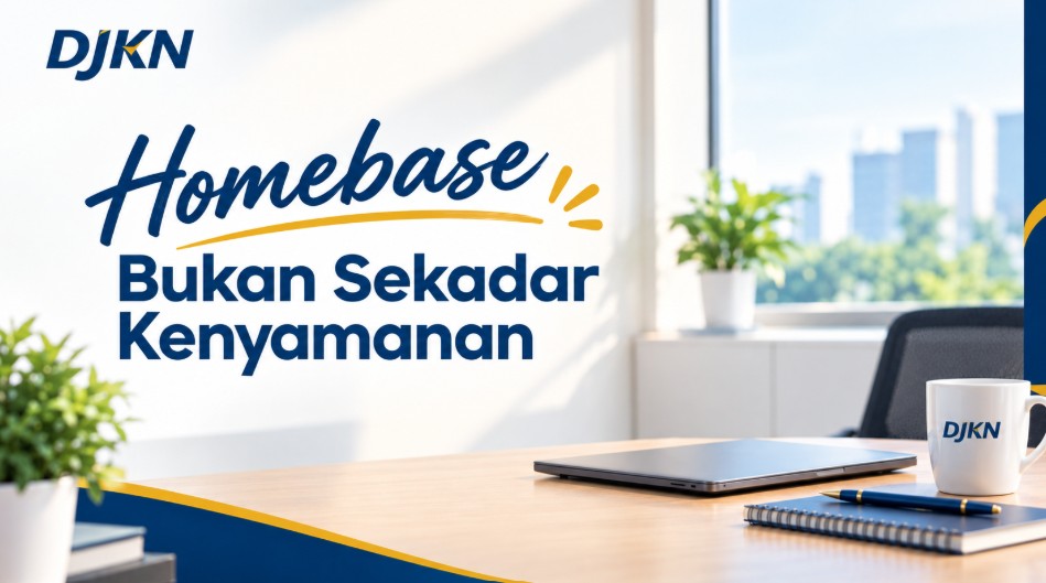 Homebase Bukan Sekadar Kenyamanan 