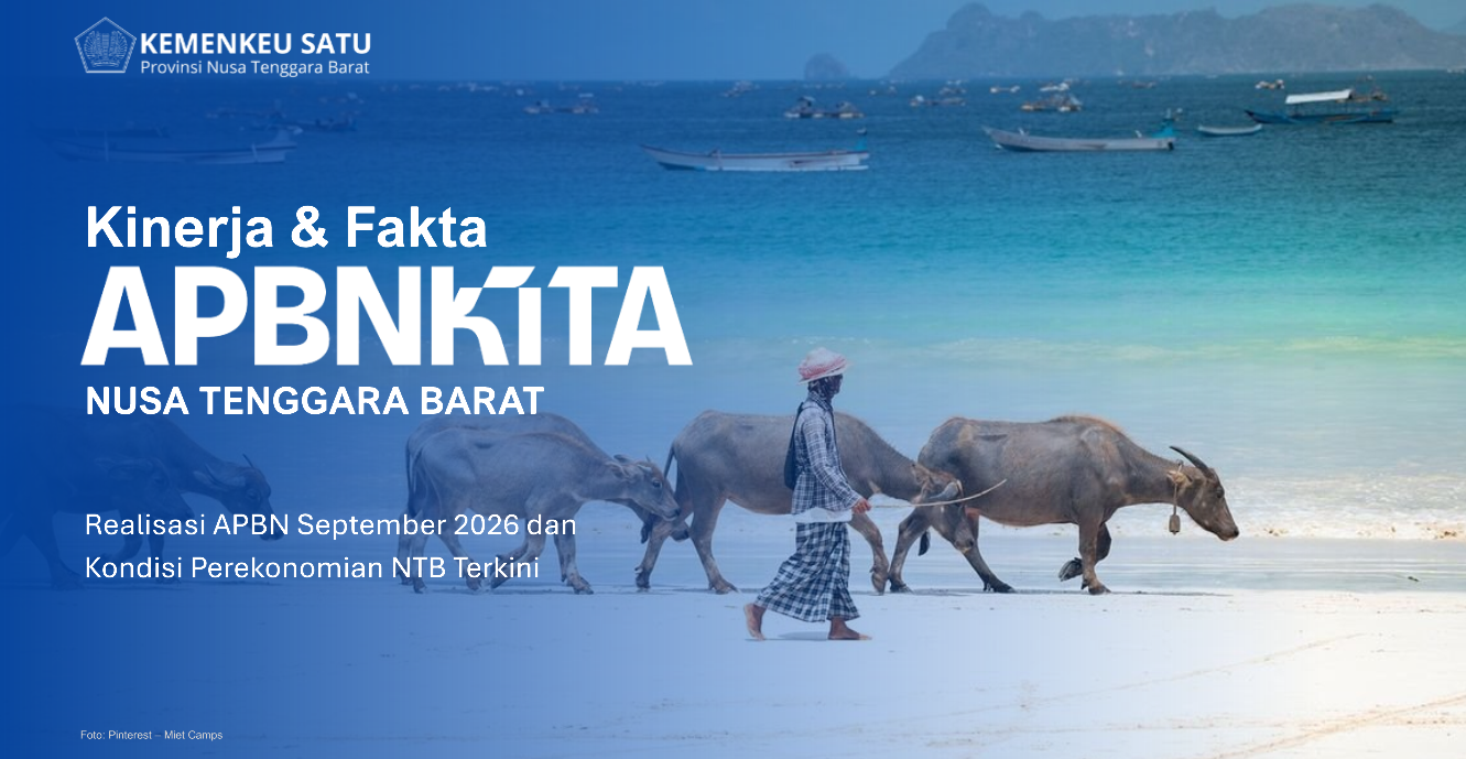 APBN Provinsi NTB: Membaca Angka, Memahami Manfaatnya