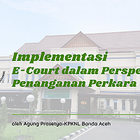 Implementasi E-Court dalam Perspektif Penanganan Perkara