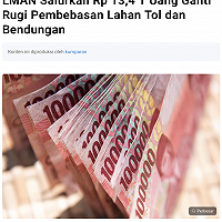 LMAN Salurkan Rp 13,4 T Uang Ganti Rugi Pembebasan Lahan Tol dan Bendungan