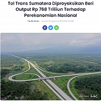 Tol Trans Sumatera Diproyeksikan Beri Output Rp 768 Triliiun Terhadap Perekonomian Nasional