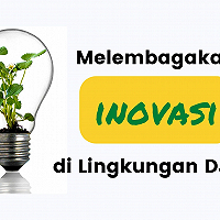 Melembagakan Inovasi di Lingkungan DJKN 