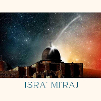 Implementasi Hikmah Peristiwa Isra&rsquo; Mi&rsquo;raj Dalam Kehidupan Sehari-hari