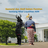 Samurai dan Abdi Dalem Keraton tentang Nilai Loyalitas ASN
