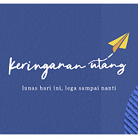 Yang Baru dari Crash Program Keringanan Utang